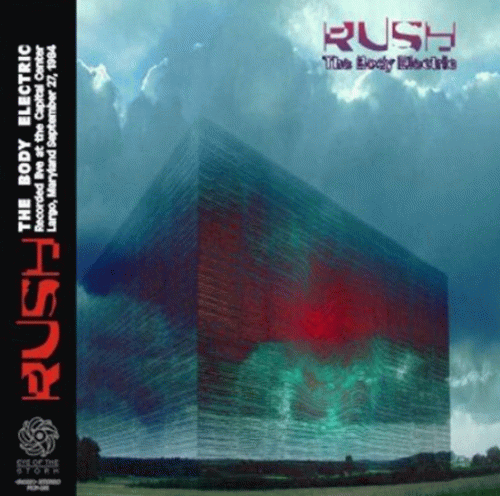 Rush : The Body Electric (Bootleg)